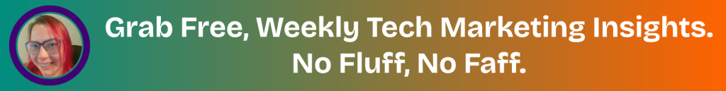 Tech Marketing Byte Sign Up Mid Point CTA