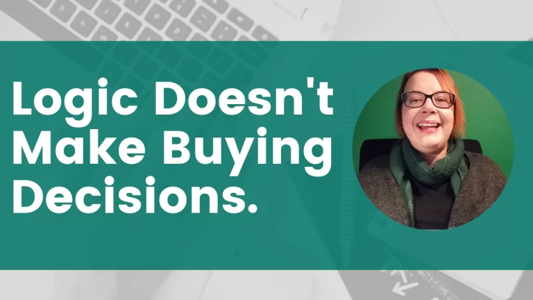 Logic Doesn’t Make the Buying Decisions – Even in Business image