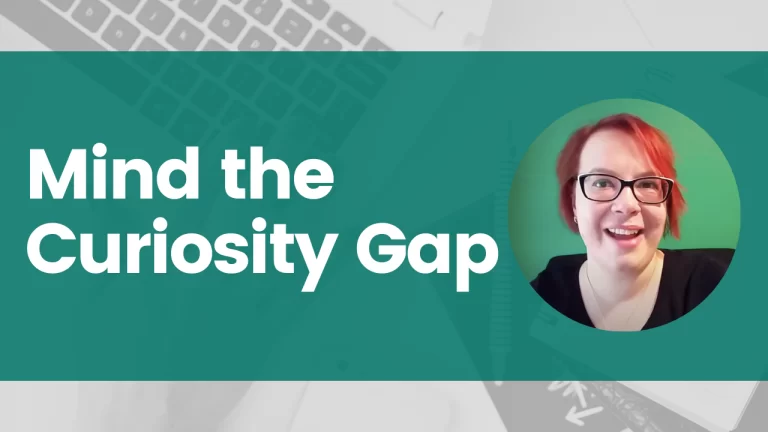 Mind the Curiosity Gap: What Precisely is It? image