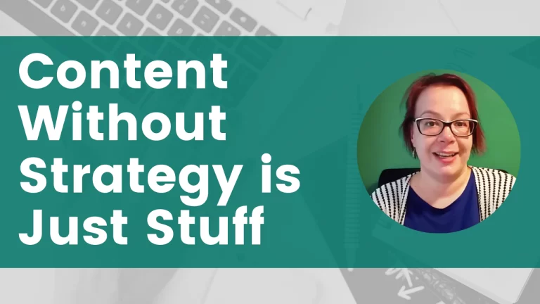 Content Without Strategy is Just Stuff image