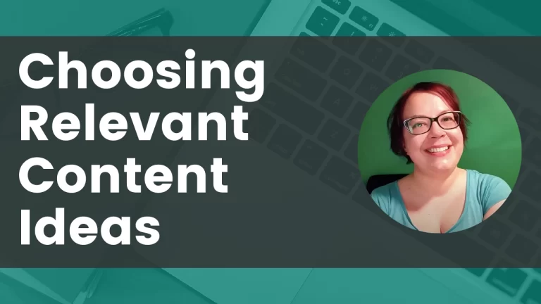Choosing Relevant Content Ideas – A Lesson I’ve Learned image