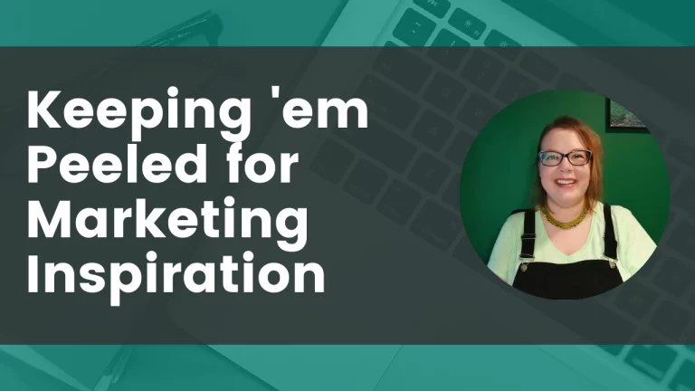 Swipe Files and Keeping Your Peepers Peeled for Marketing Inspiration image