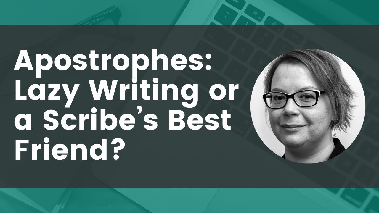 Apostrophes: Lazy Writing or a Scribe’s Best Friend? image