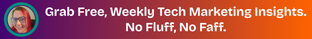 Tech Marketing Byte Sign Up Mid Point CTA